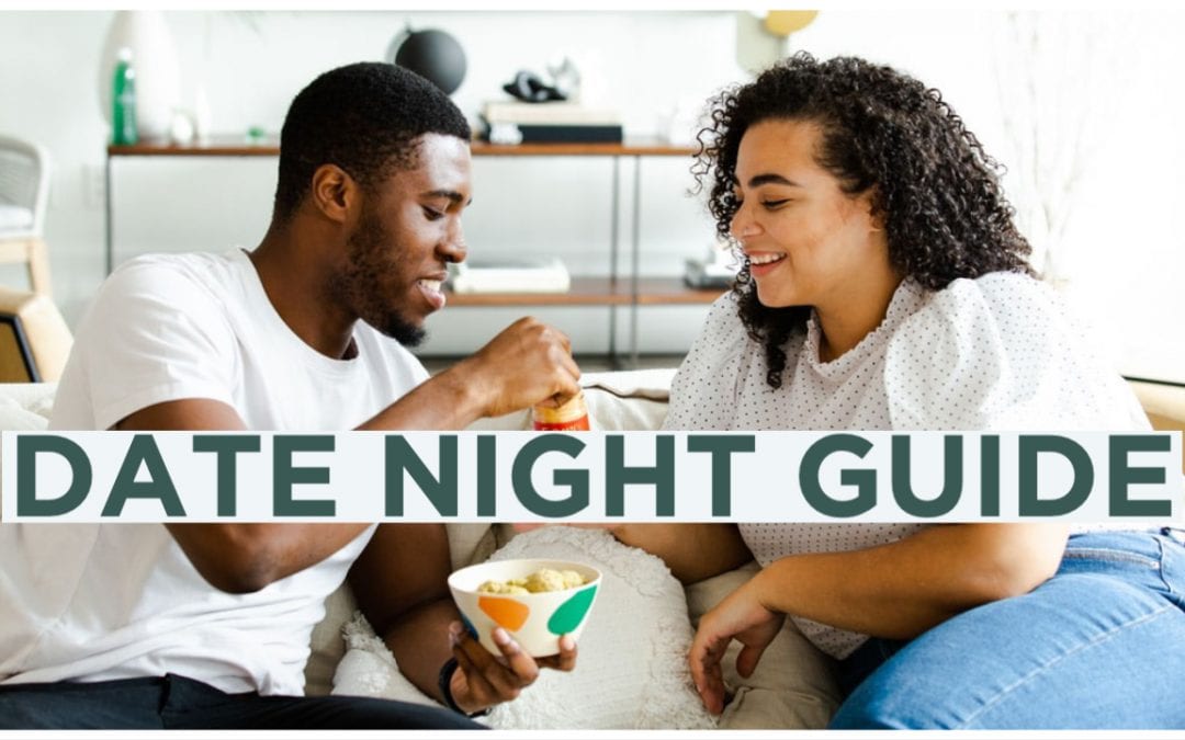 Date Night Guide | Quarantine Style