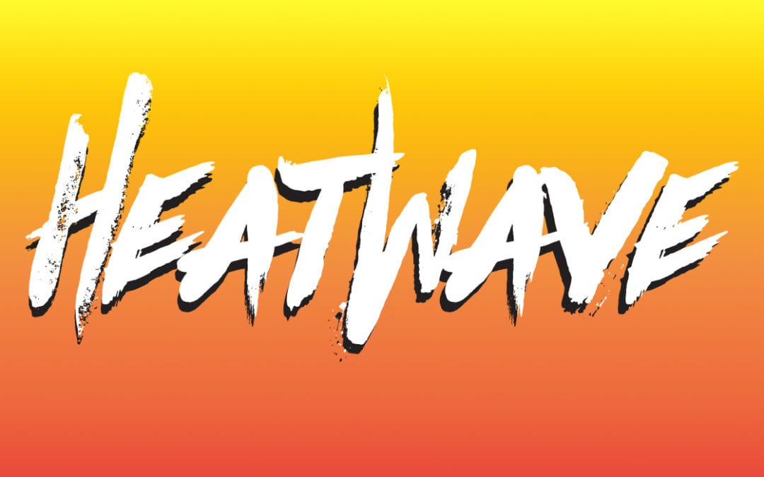 Heatwave Cancellation Notice