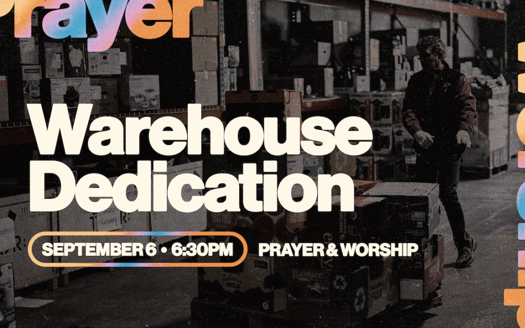 Warehouse Dedication
